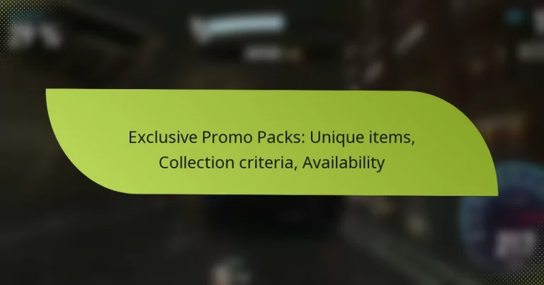 Exclusive Promo Packs: Unique items, Collection criteria, Availability