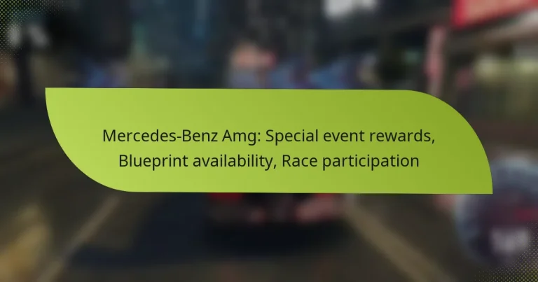 Mercedes-Benz Amg: Special event rewards, Blueprint availability, Race participation