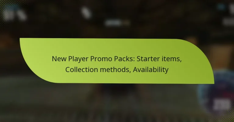 New Player Promo Packs: Starter items, Collection methods, Availability
