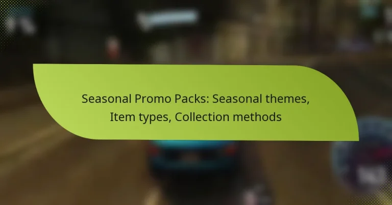 Seasonal Promo Packs: Seasonal themes, Item types, Collection methods