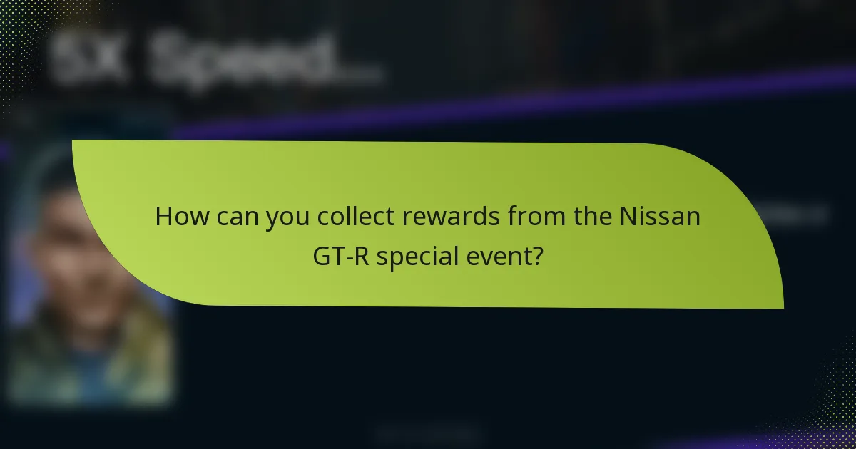 How can you collect rewards from the Nissan GT-R special event?