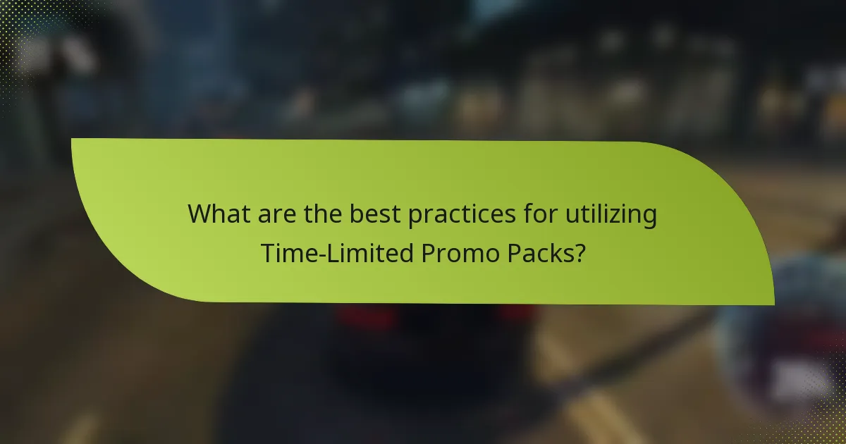 What are the best practices for utilizing Time-Limited Promo Packs?