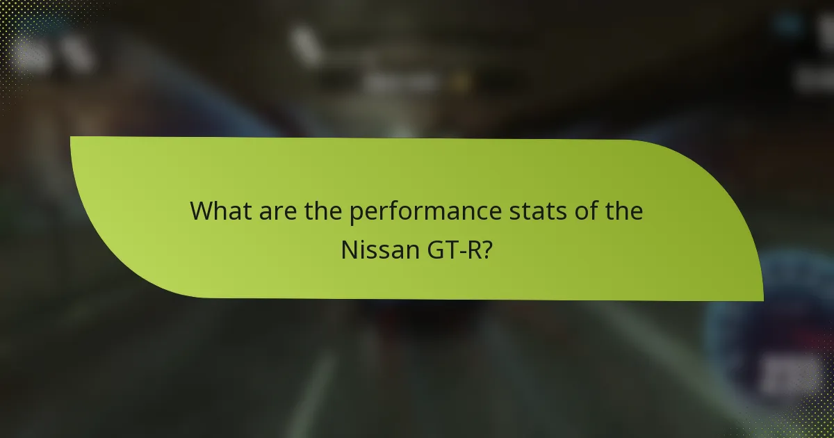 What are the performance stats of the Nissan GT-R?