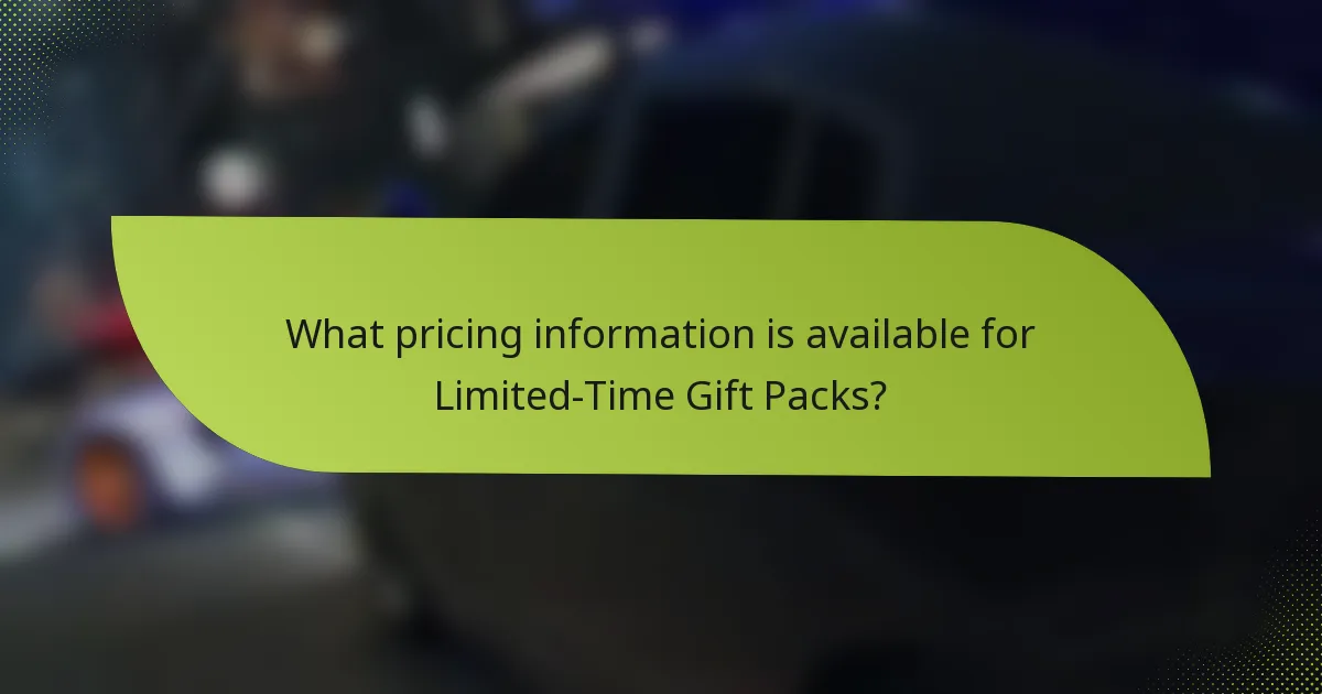 What pricing information is available for Limited-Time Gift Packs?