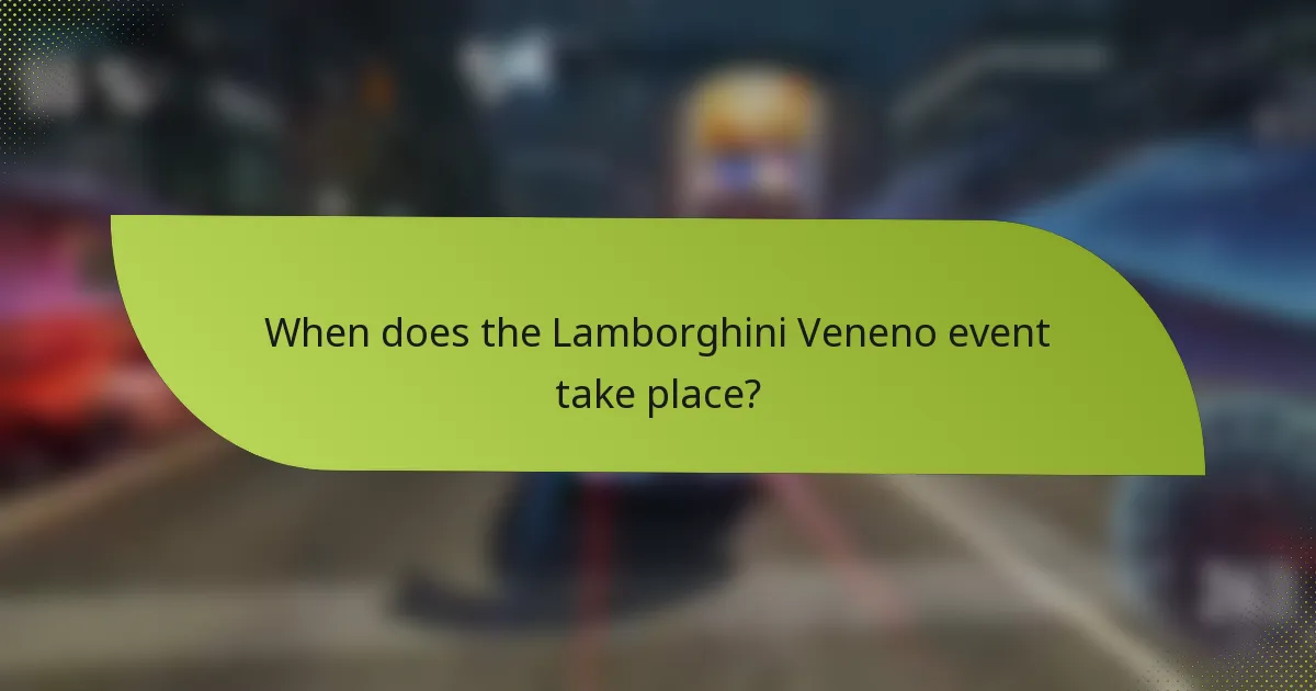 When does the Lamborghini Veneno event take place?