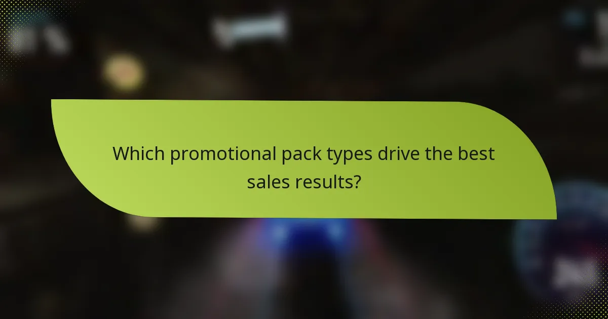 Which promotional pack types drive the best sales results?